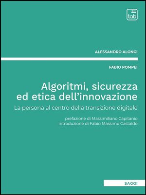 cover image of Algoritmi, sicurezza ed etica dell'innovazione